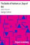 [Gutenberg 36515] • The Battle of Hexham; or, Days of Old: a play in three acts